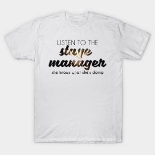 The Stage Manager Knows T-Shirt